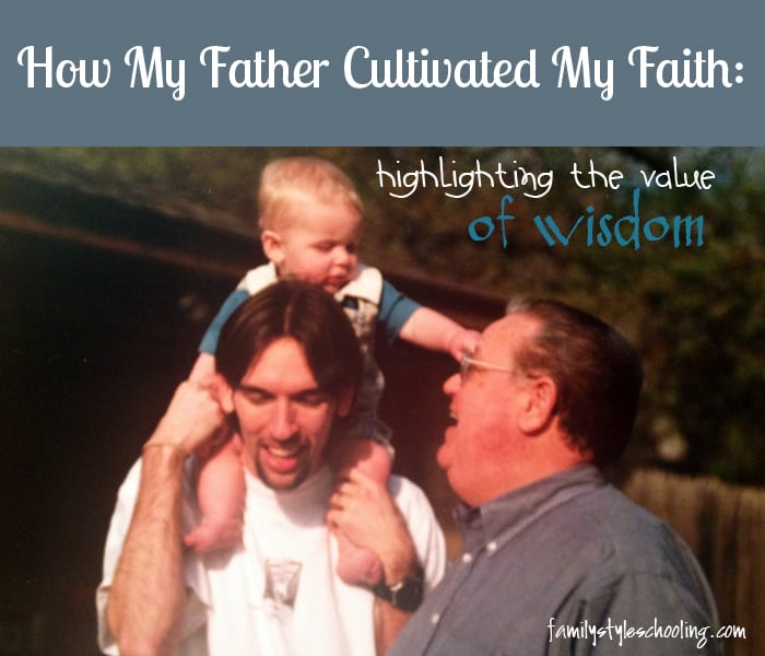 father's faith highlighting wisdom