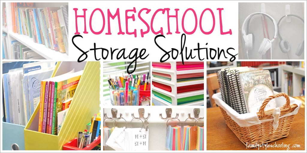 Homeschool Storage Solutions Family Style Schooling