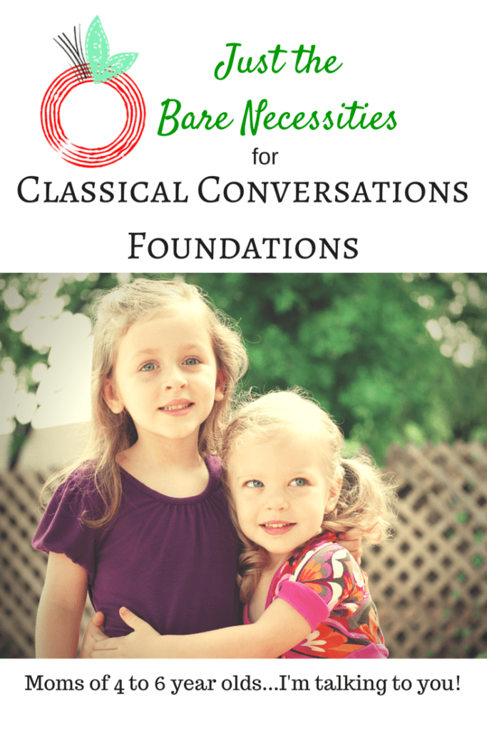 Just the Bare Necessities for Classical Conversations Foundations program 