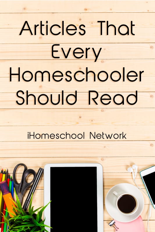 Articles that Every Homeschooler Should Read