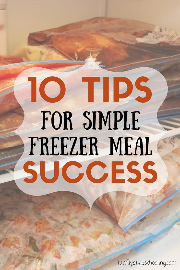 10 Tips for Freezer Meal success