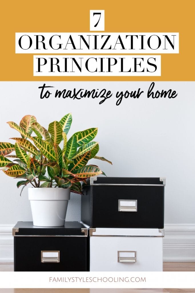 Organization principles to manage your home