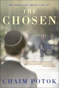 The Chosen: A Novel by Chaim Potok