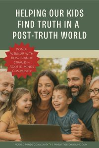 Christian parenting in a post-truth world